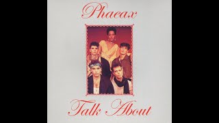 Talk About PHAEAX  1983  HQ  Italo Disco [upl. by Haletky]