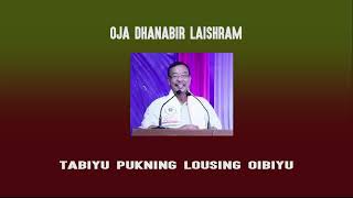 Oja Dhanabir Laishram [upl. by Sardella]