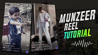 MUNZEER INSTAGRAM REELS VIDEO EDITING TUTORIAL  INSTAGRAM REELS TRENDING TUTORIAL  MUNZEER REELS [upl. by Armallas]