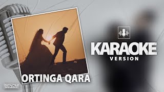 Benom  Ortinga qara Official Instrumental KARAOKE version  Беном  Ортинга кара Караоке версия [upl. by Proctor23]