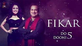 Fikar Song Lyrics Rahat Fateh Ali Khan amp Neha Kakkar  Do Doni Panj [upl. by Euqininod]