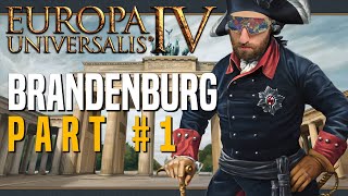 Brandenburg on the way to form Prussia  Part 1  Europa Universalis IV Multiplayer [upl. by Denni840]