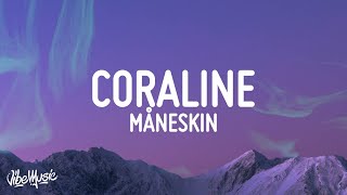 Måneskin  CORALINE LyricsTesto [upl. by Annahsal]