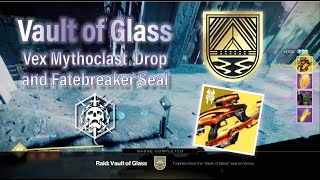 Vex Mythoclast Drop amp Fatebreaker Seal at Atheon  Vault of Glass Master Raid  Destiny 2 [upl. by Ajtak]