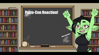 Absalom Archives PaizoCon 2024 Reaction [upl. by Ynos925]