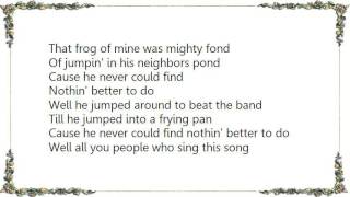 Glenn Yarbrough  The Bull Frog Song Lyrics [upl. by Thun290]