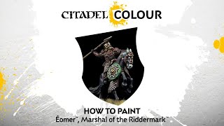 How to Paint Éomer™ Marshal of the Riddermark™ [upl. by Ecnerewal345]