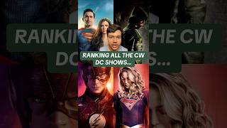 Ranking The CW DC Series Smallville To Superman amp Lois [upl. by Anaerda]