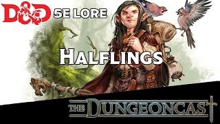 Races of the Realms Halflings  The Dungeoncast Ep 10 [upl. by Niwrud]