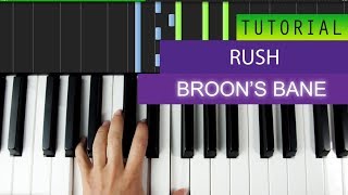 Rush  Broons Bane  Piano Tutorial [upl. by Hareemas]