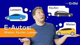 EAuto kaufen oder leasen Der Vergleich  EnBW EWissen [upl. by Kneeland57]