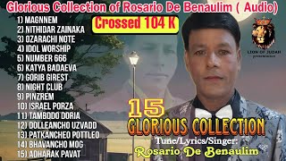 15 Glorious Collection Rosario De Benaulim Audio Tune Lyrics Rosario De Benaulim [upl. by Aimat30]