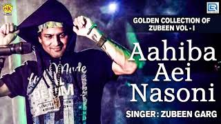 Ahiba Oi Nasoni  Assamese Popular Song  Love Song  Zubeen Garg Golden Collection  NK Production [upl. by Neenaj]