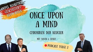 Folge 2  Chroniken der Neugier  Ampelkoalition gescheitert Neuwahlen in Deutschland [upl. by Divadleahcim]