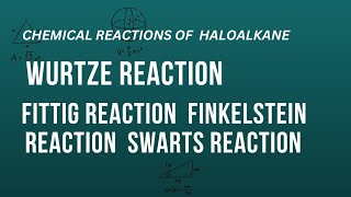 Important name reactions from haloalkane and haloarene  wurtze reaction  wurtze fittig reaction [upl. by Anirok500]