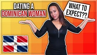 What To Expect When Dating A Dominican Woman  Dominican Culture [upl. by Ednyl]