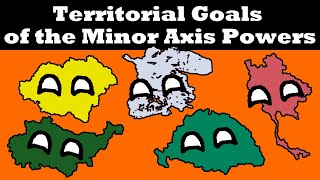 Territorial Goals of the Minor Axis Powers in WW2 [upl. by Stace]