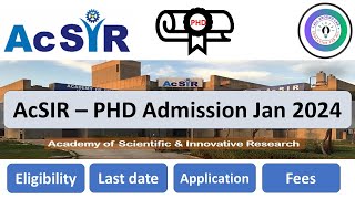 AcSIR PhD admission January 2024  How to Fill The Form II 38 CSIR Laboratory [upl. by Nnylyoj]