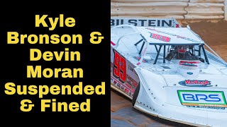 DirtCar Racing Suspends amp Fines Kyle Bronson and Devin Moran [upl. by Naegem]