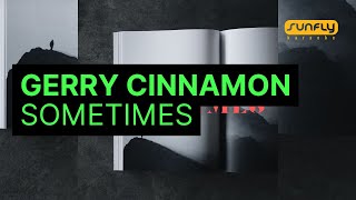 Gerry Cinnamon  Sometimes  Sunfly Karaoke [upl. by Alamap]