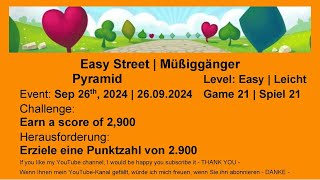 Easy Street  Pyramid 21  Sep 26th 2024 [upl. by Aihsiek]