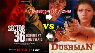 Sector 36 movie vs Dushman 3 Reasons Why Sector 36 Beats Dushman as the Best Crime Thriller [upl. by Virgel]