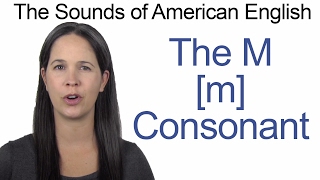 English Sounds  The M Consonant m  How to make the The M Consonant m [upl. by Roddie499]