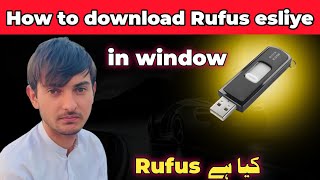 How to download Rufus in window  Rufus ko download kaise Karen [upl. by Jessy]