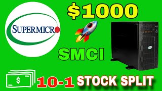 SMCI Super Micro 101 Stock Split 1000🚀 [upl. by Mickelson]