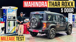 Mahindra Thar Roxx 5Door Mileage Test  आ गई सच्चाई सामने 🤦🏼‍♂️ [upl. by Ailefo]