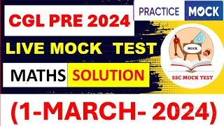 PRACTICE MOCK CGL PRE LIVE MOCK TEST SOLUTION  1 March 2024 LIVE MOCK TEST  SSC MOCK TEST [upl. by Sherm]