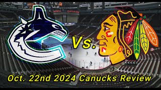 DANTON HEINEN HAS ARRIVED  reviewing the Canucks Vs Blackhawks Oct 22nd24 game [upl. by Mintun484]