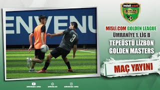 Mislicom Golden League  1LİG B GOLDEN MASTERS  TEPEÜSTÜ LİZBON 2024 KAPANIŞ SEZONU  7 HAFTA [upl. by Yrtnahc]