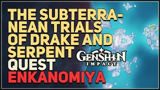 The Subterranean Trials of Drake and Serpent Genshin Impact [upl. by Siryt]