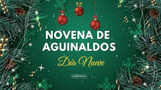 Novena de aguinaldos o novena de navidad Día 9  24 de Diciembre [upl. by Ahsimot]