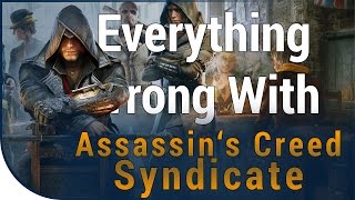 GAME SINS  Everything Wrong With Assassins Creed Syndicate [upl. by Breanne975]