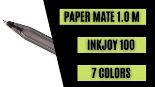 Paper Mate InkJoy 100 10m 7 colors [upl. by Rockwell]