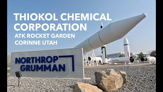 Thiokol ATK Rocket Garden Northrop Grumman Corinne Utah [upl. by Anairad]