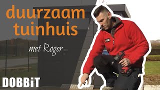 Een duurzaam tuinhuis bouwen met Roger [upl. by Ybreh413]