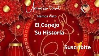 💚El Conejo 💚💙Horoscopo Chino 💙💤Su Historia💦 [upl. by Anirod]