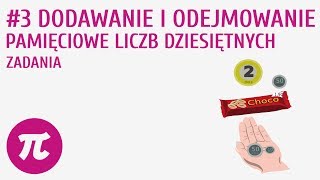 Dodawanie i odejmowanie pamięciowe liczb dziesiętnych  zadania 3  Działania na liczbach dziesiętn [upl. by Angelique]