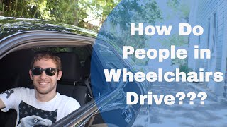 How Do People in Wheelchairs Drive  Jeff Butler Disability 101 [upl. by Supmart]