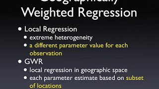 Geographically Weighted Regression [upl. by Atnahsa378]