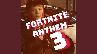 Fortnite Anthem 3 [upl. by Ttezil196]