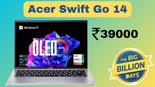 Acer Swift Go 14 price in big billion days sale  Acer Swift Go 14 price in flipkart sale [upl. by Llenej]