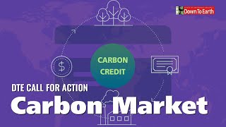 What is Voluntary Carbon Market How does it work in India  DTE Call For Action [upl. by Hokanson]