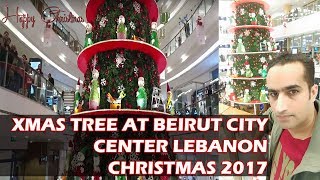 Xmas Tree Beirut City Center Lebanon Christmas Tree 2017 [upl. by Wilkens]