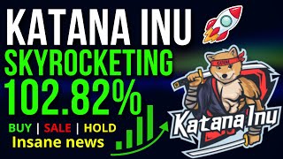 Katana Inu Coin is Skyrocketing 10282  KATA Coin News and Updates  Crypto News [upl. by Atinauq]