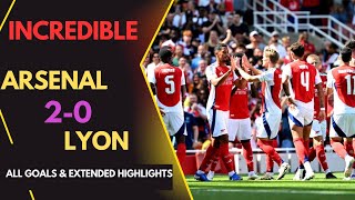 Arsenal vs Lyon Friendly  20 All Goals amp Highlights [upl. by Bronwyn945]