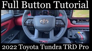 2022 Toyota Tundra TRD Pro  FULL Button Tutorial [upl. by Judas]